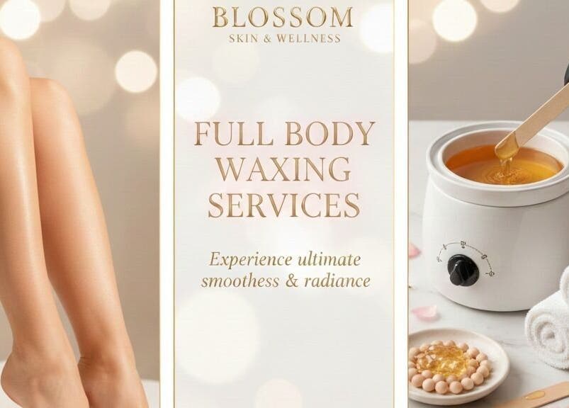 Full body waxing service at Blossom Skin & Wellness in Chaguanas, TT, offering ultimate smoothness and radiance.