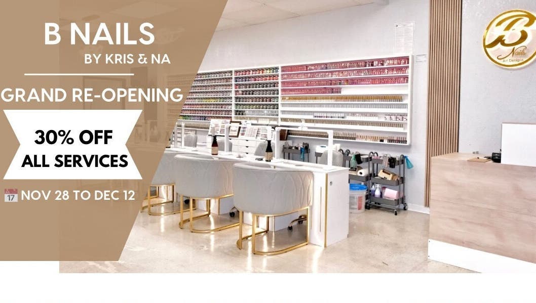 B Nails By Kris & Na grand reopening with 30% off in Bethany, Oklahoma, US.