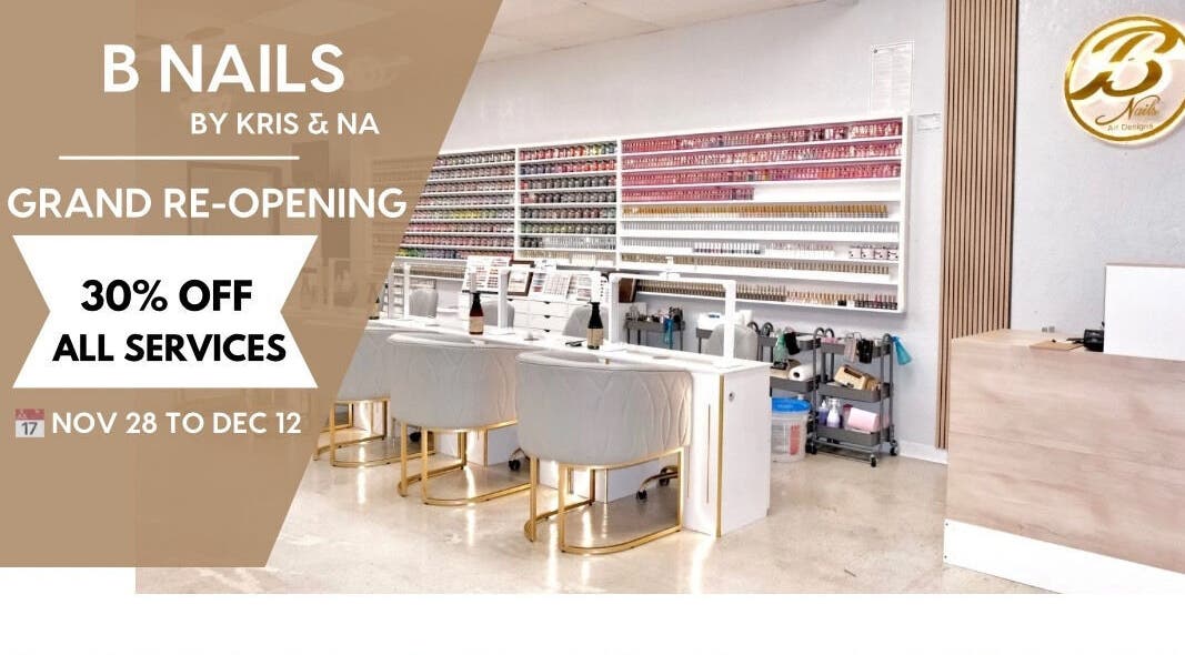 B Nails By Kris & Na grand reopening with 30% off in Bethany, Oklahoma, US.