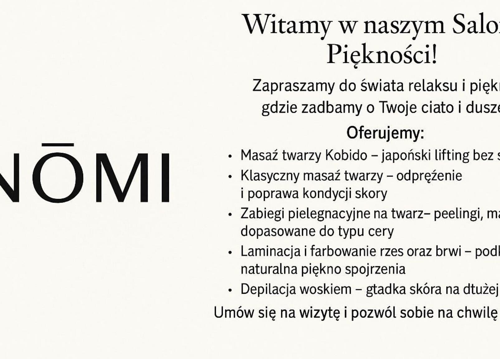 NOMI BEAUTY STUDIO ofertuje masaże i zabiegi pielęgnacyjne w Kraków, Województwo Małopolskie, PL.