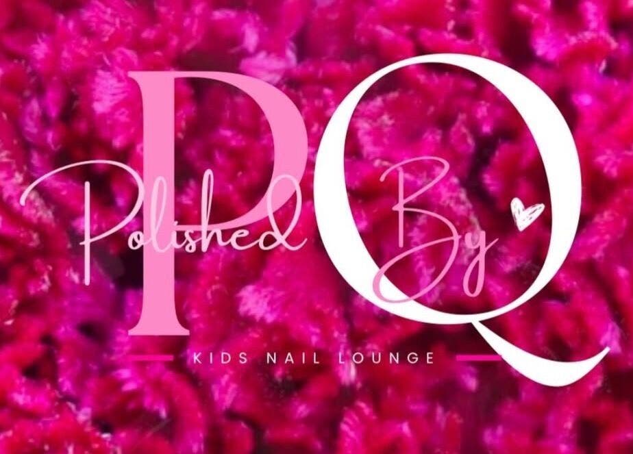 PolishedByQ logo on bright pink background, Beltsville, Maryland, US. Unique kids nail lounge.