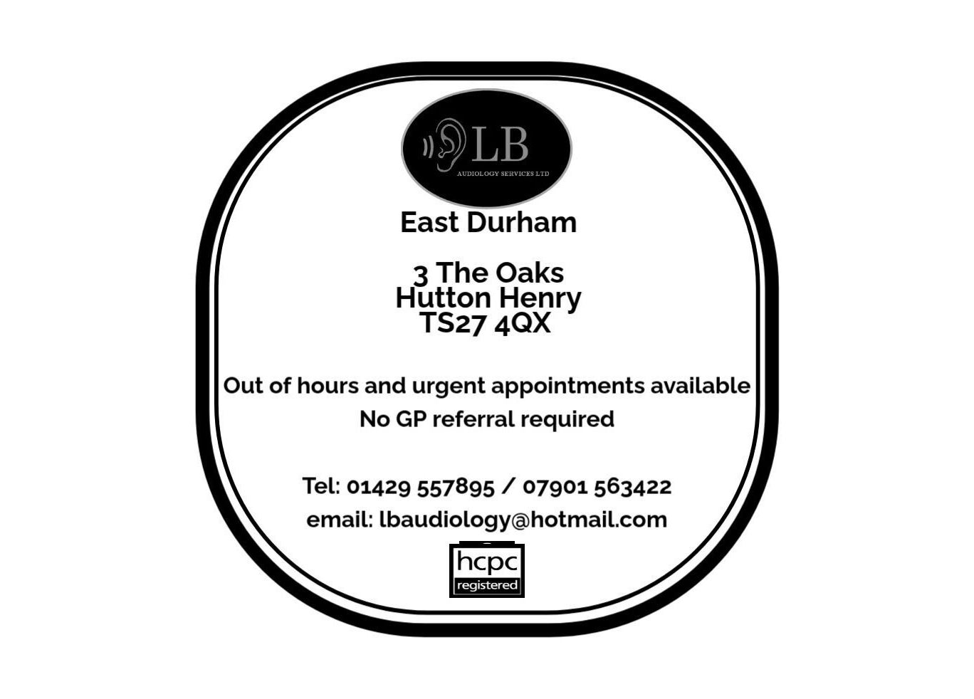 Contact and services info for LB Audiology Services Ltd - East Durham Clinic, Hutton Henry, GB.