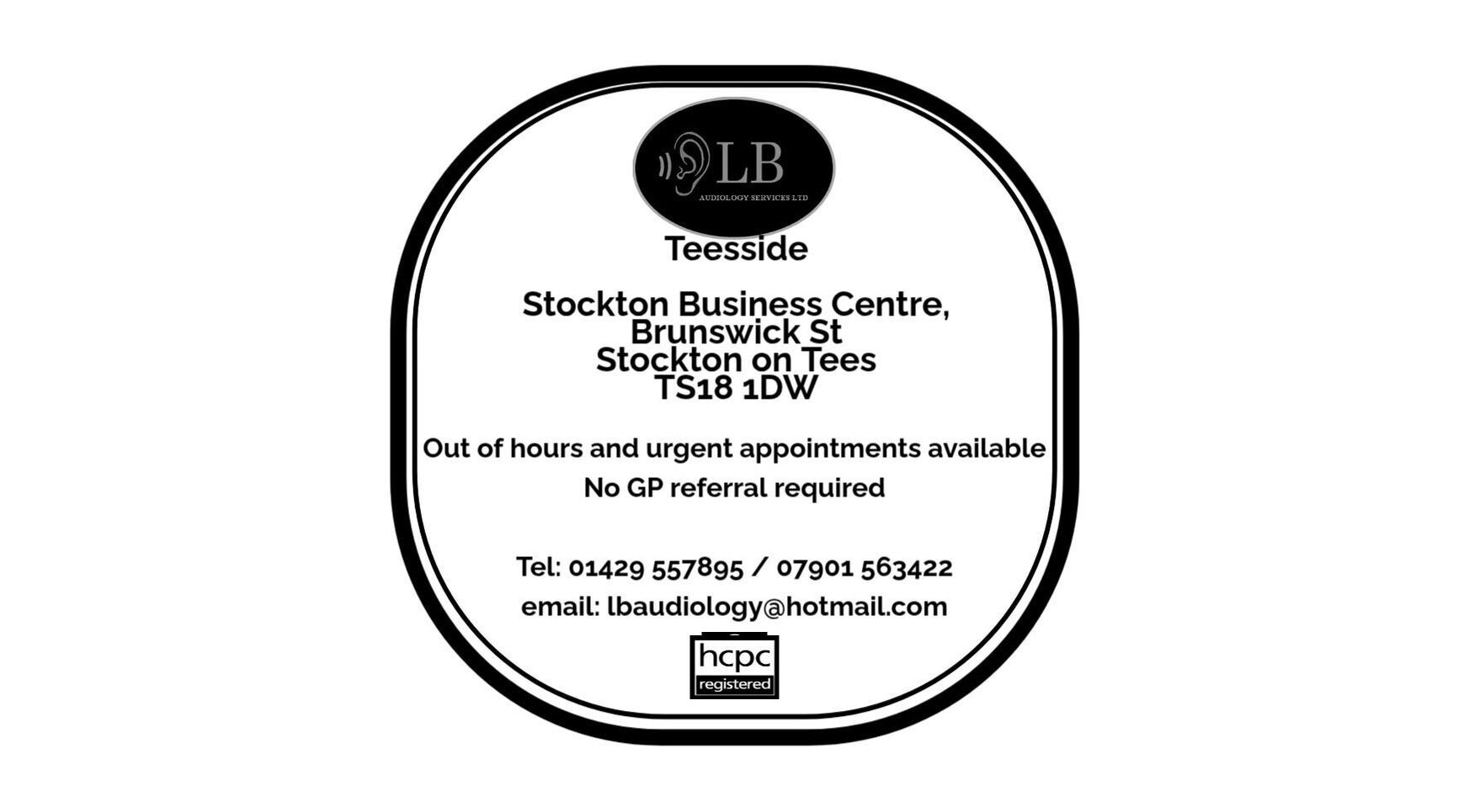 LB Audiology Services Ltd - Teesside Clinic sign with address Stockton-on-tees, England, GB.