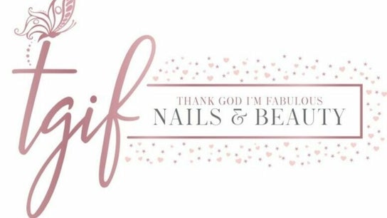 TGIF Nails and Beauty