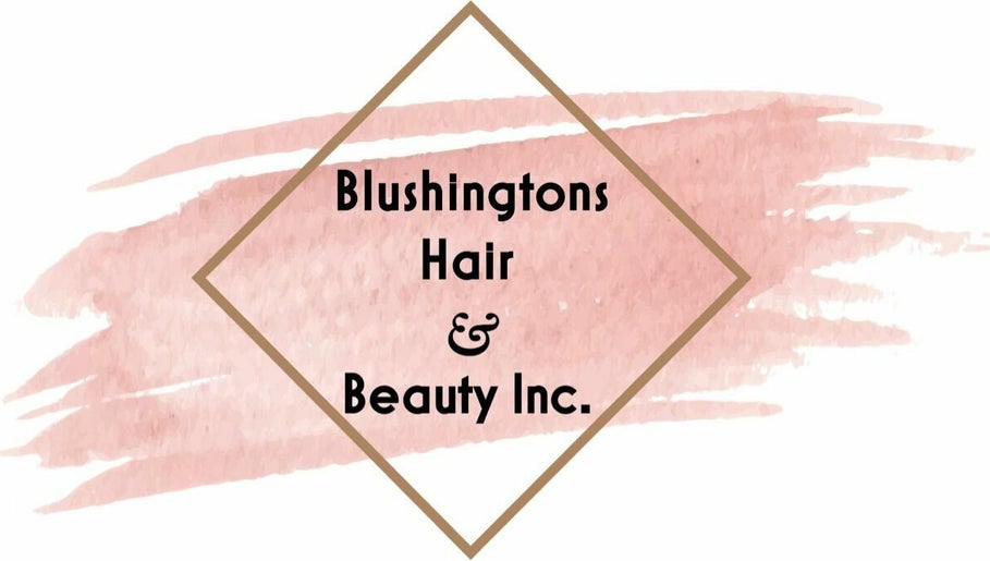 Blushingtons Hair and Beauty – obraz 1