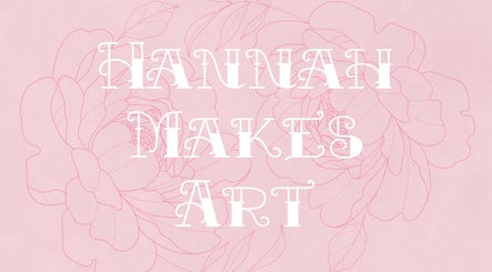 Hannah Makes Art