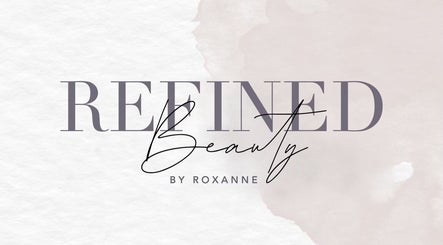 REFINED Beauty by Roxanne