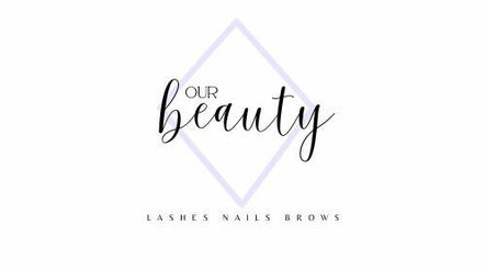 Our Beauty - Lashes & Nails
