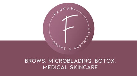Farrah Brows & Aesthetics (Home Clinic - 3 Coombe Crescent) image 2