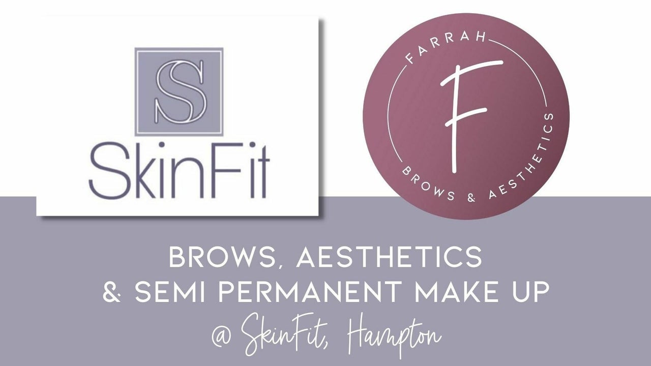 Farrah Brows & Aesthetics (SkinFit Hampton) - 1