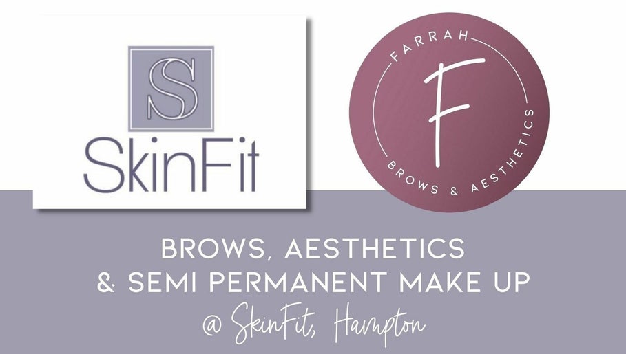 Farrah Brows & Aesthetics (SkinFit Hampton) image 1
