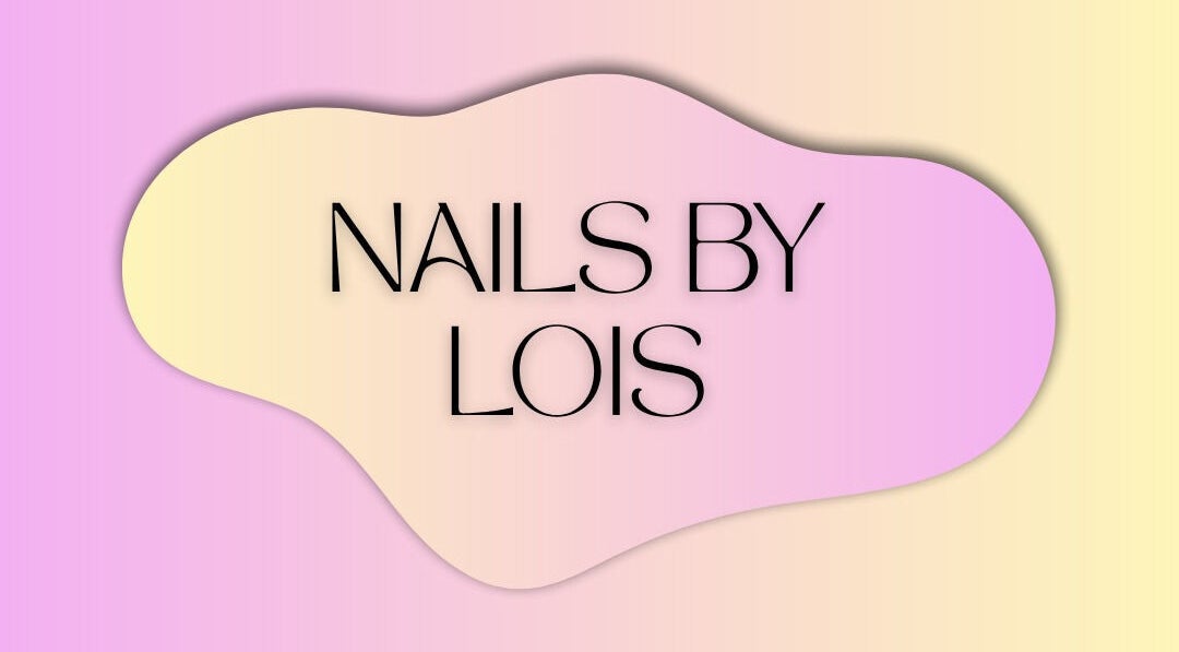 Nails By Lois logo on a pastel gradient background, located in Glasgow, Scotland, GB.