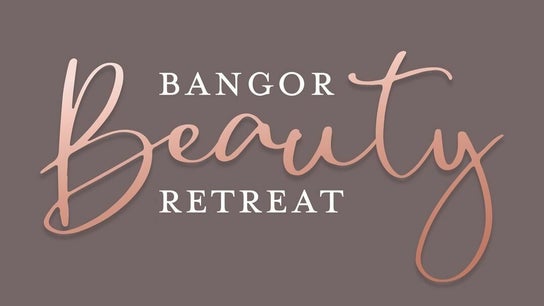 Bangor Beauty Retreat