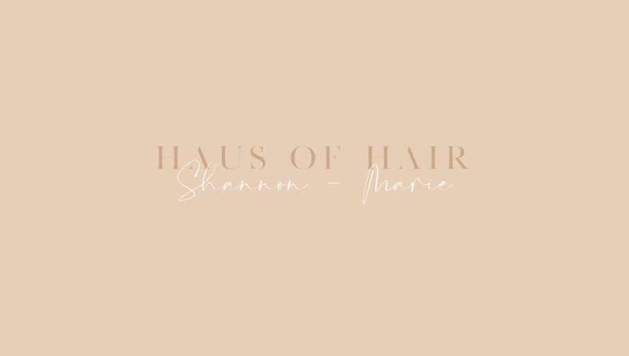 Haus of Hair by Shannon-Marie Bild 1