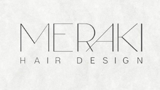 Meraki Hair Design
