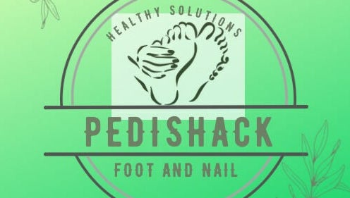 Pedishack Foot and Nail Services imaginea 1