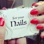 For your Nails