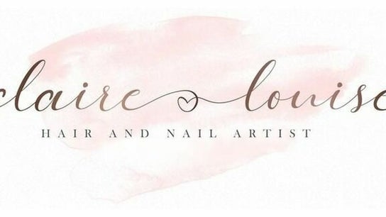 Claire Louise Hair and Nail Artist