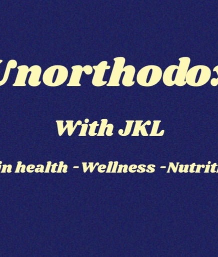 Unorthodox with JKL  beauty -  skin health - holistic wellness  - nutrition afbeelding 2