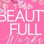 Beauty Full Works