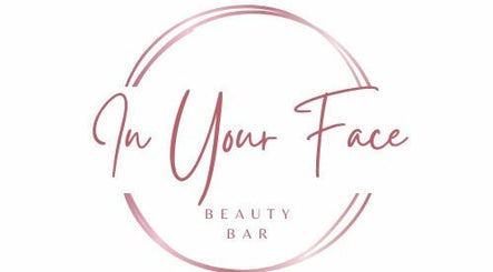 In Your Face -  Lash Design and Beauty Bar