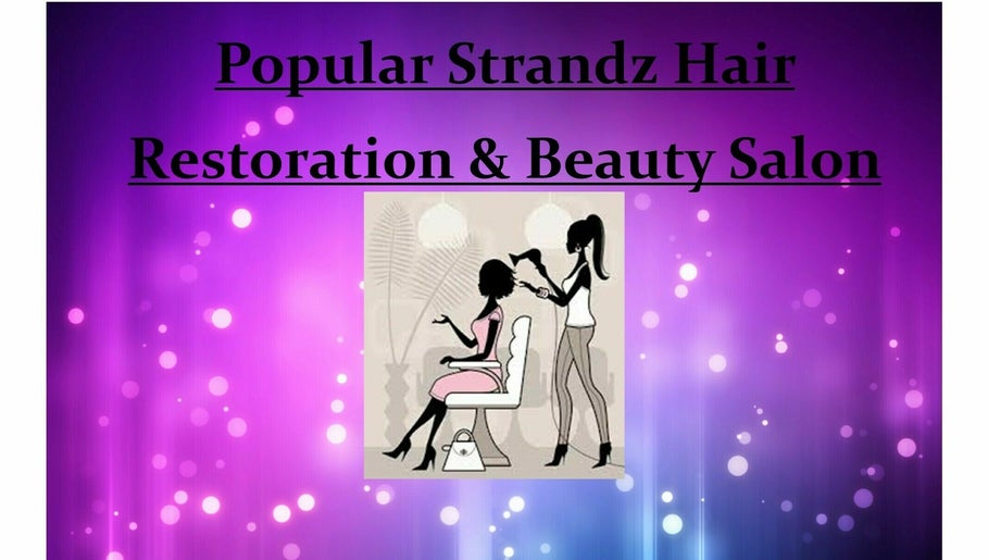 Image de Popular  Strandz Hair Restoration & Beauty Salon 1