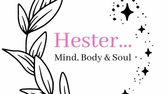 Hester Mind, Body and Soul