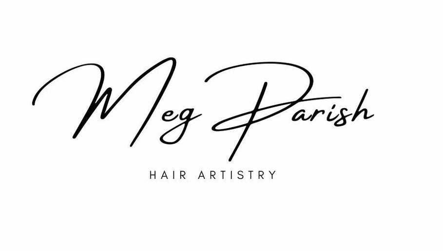 Meg Parish Hair Artistry image 1