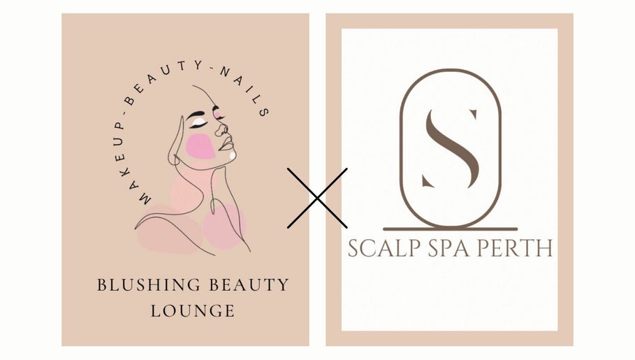 Blushing Beauty Lounge x Scalp Spa Perth image 1