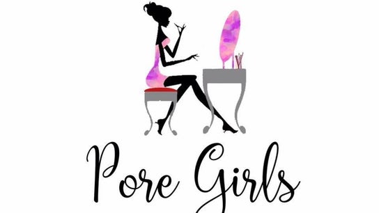Pore girls skin lounge LLC