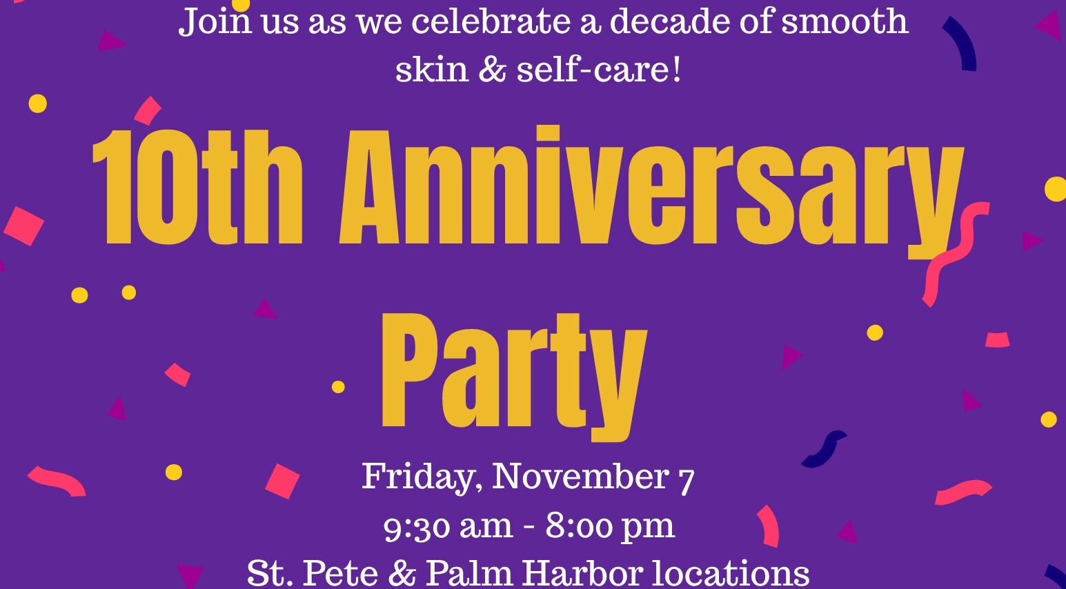 The Wax Pot - Palm Harbor 10th anniversary party invitation in Palm Harbor, Florida, US.