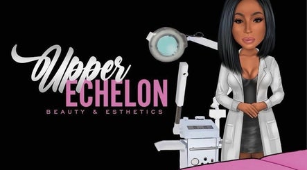 Upper Echelon Beauty and Esthetics