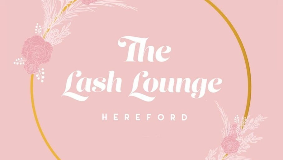 The Lash Lounge Hereford image 1