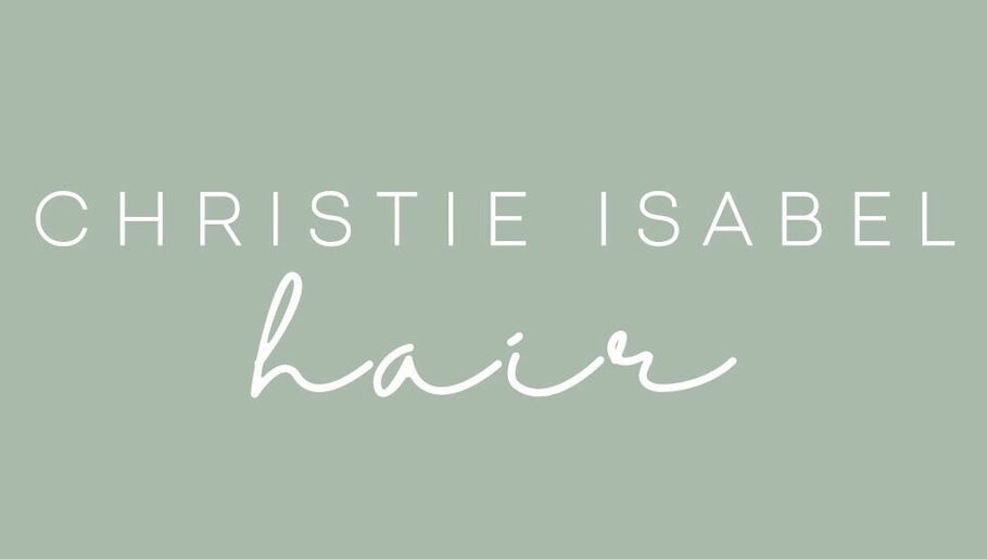 Christie Isabel Hair, bild 1