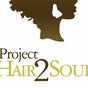 Project Hair 2 Soul Inc