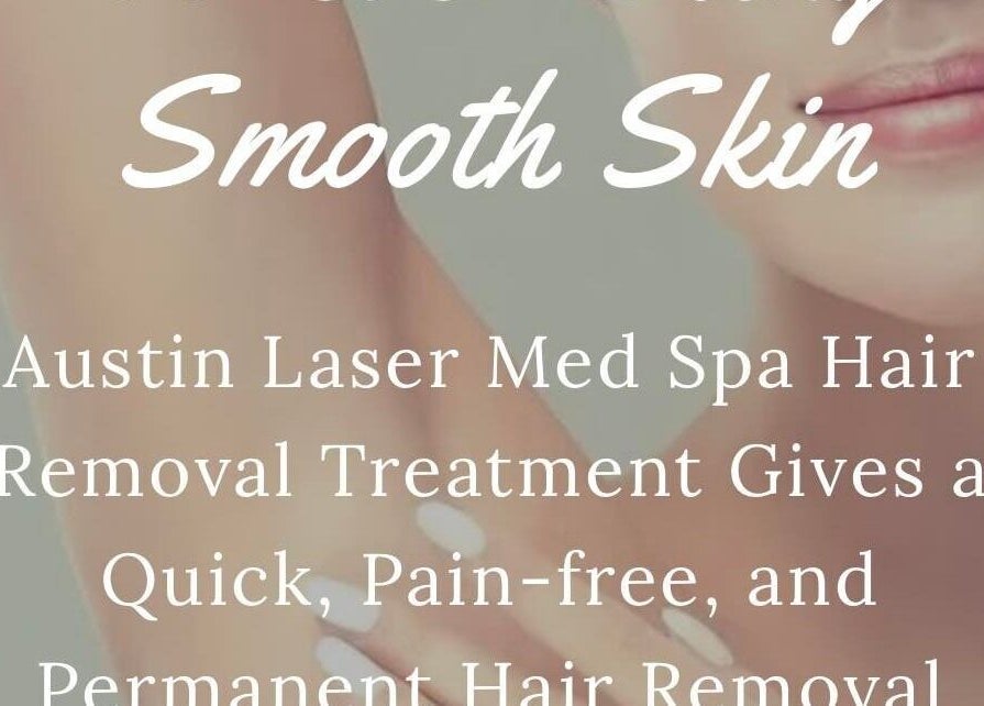 Smooth skin after hair removal at Austin Laser Med Spa in Cedar Park, Texas, US.