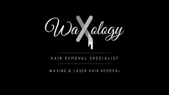 Waxology Hair Removal Specialist