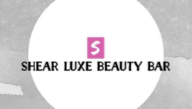 Shear Luxe Beauty Bar imaginea 1