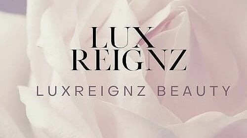 Lux Reignz Beauty
