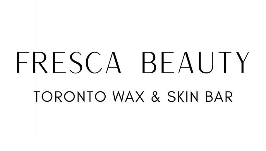 Fresca Beauty logo with 'Toronto Wax & Skin Bar' text, located in Toronto, Ontario, CA.