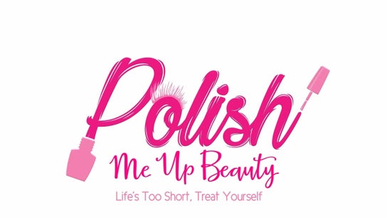 Polish Me Up Beauty