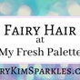 FairyKimSparkles at My Fresh Palette on Fresha - 235 Weaverville Road, Asheville, North Carolina