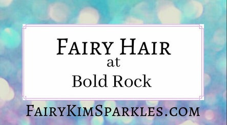 FairyKimSparkles Fairy Hair at Bold Rock