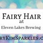 FairyKimSparkles Fairy Hair at Eleven Lakes Brewing  on Fresha - 10228 Bailey Road, Cornelius, North Carolina