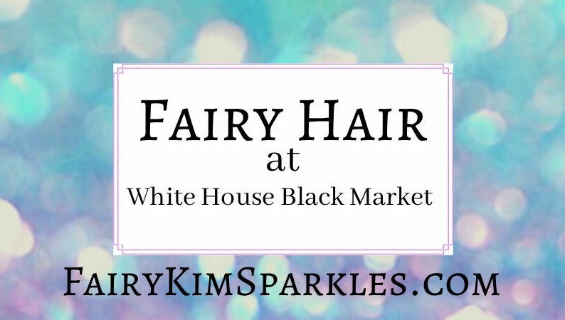 Fairy Kim Sparkles Fairy Hair at White House Black Market image 1