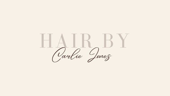 Hair by Carlie Jones