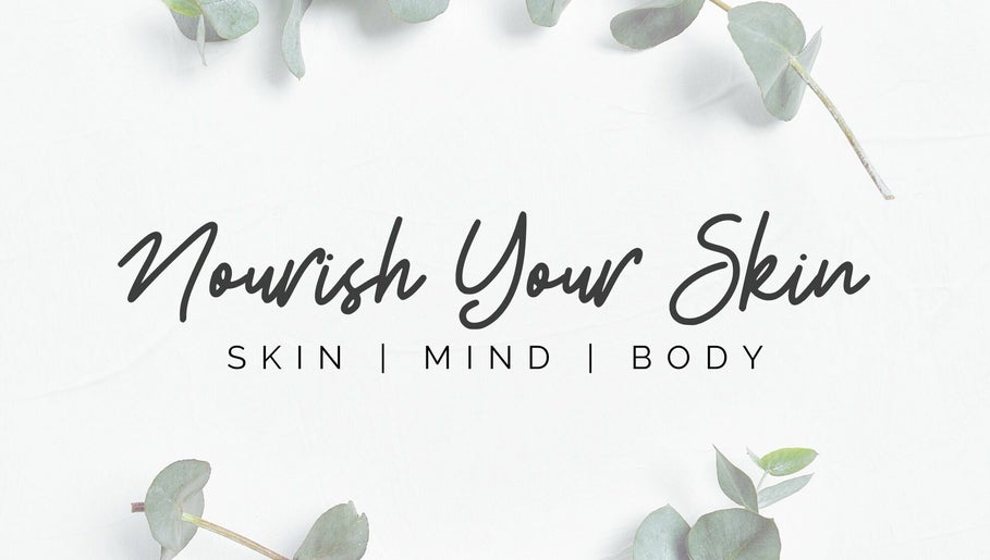 Nourish Your Skin  imaginea 1