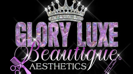 GLORY LUXE Beautique & Aesthetics 