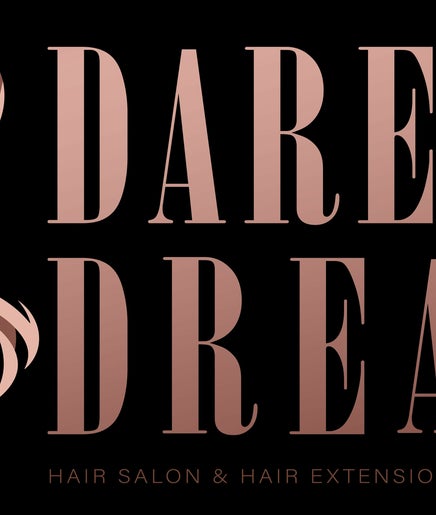 Dare to Dream Hair Salon – kuva 2
