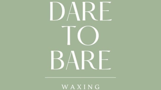 Dare to Bare Waxing